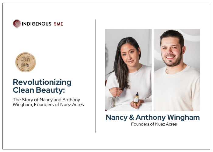 Revolutionizing Clean Beauty: The Story of Nancy and Anthony Wingham, Founders of Nuez Acres