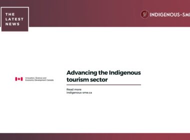 Advancing the Indigenous tourism sector