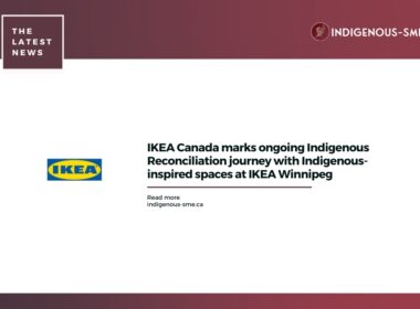 IKEA Canada marks ongoing Indigenous Reconciliation journey with Indigenous-inspired spaces at IKEA Winnipeg