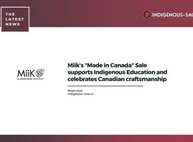 Miik's Made in Canada Sale supports Indigenous Education and celebrates Canadian craftsmanship