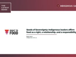 Seeds of Sovereignty Indigenous leaders affirm food as a right, a relationship, and a responsibility